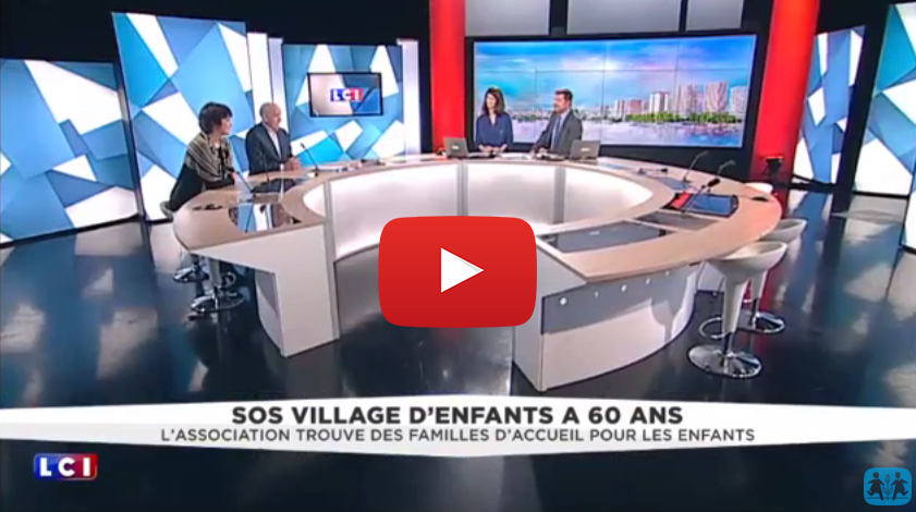 LCI 60 ans SOS Villages d'Enfants 