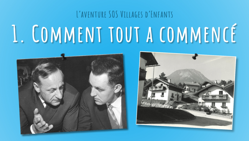 L'aventure SOS Villages d'Enfants